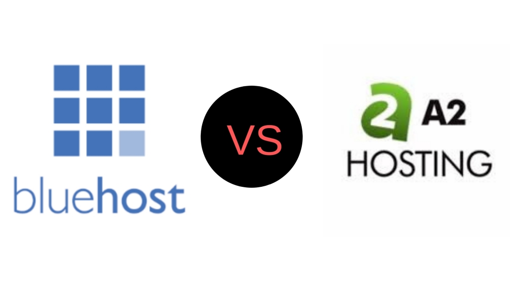 Bluehost Vs A2 Hosting Shared Web Hosting